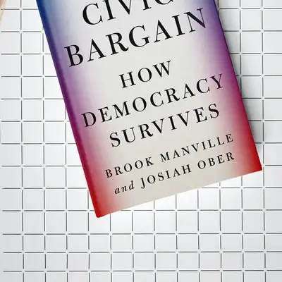 The cover of "The Civic Bargain: How Democracy Survives" by Brook Manville and Josiah Ober, laid flat on a grid-patterned surface.
